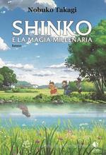 [Romanzo] Shinko e la magia millenaria